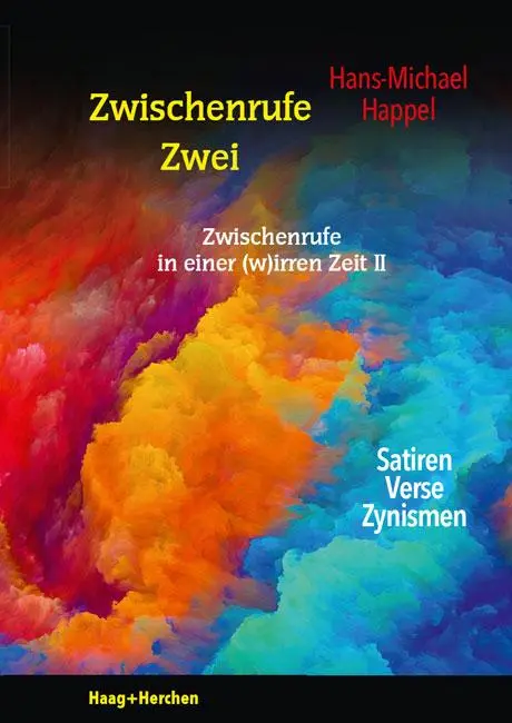 Cover: 9783898469241 | Zwischenrufe Zwei | Satiren, Verse, Zynismen | Hans-Michael Happel