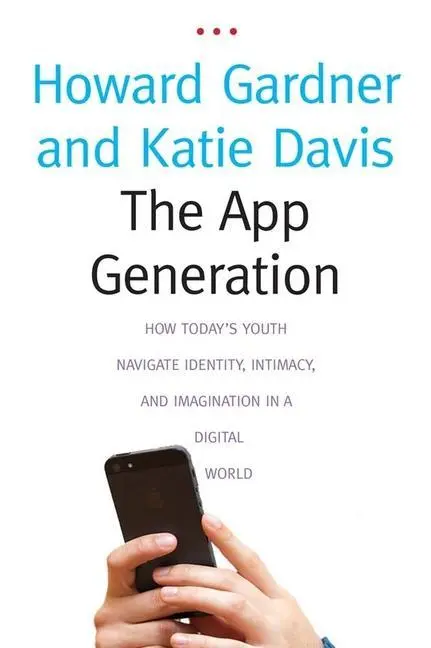Cover: 9780300209341 | The App Generation | Howard Gardner (u. a.) | Taschenbuch | Englisch