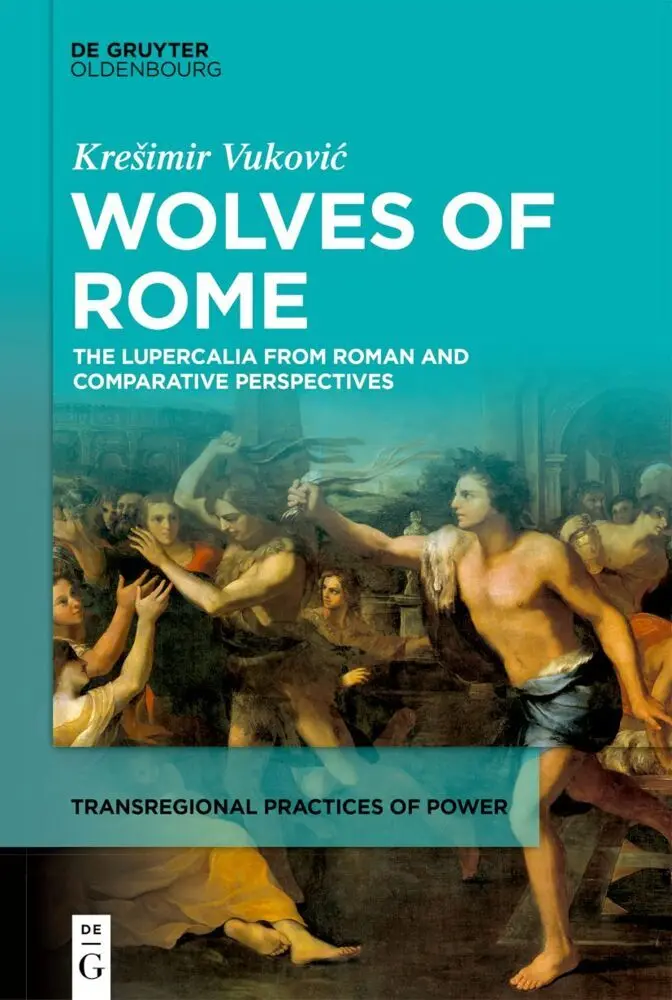 Cover: 9783110689341 | Wolves of Rome | Kresimir Vukovic | Buch | XVI | Englisch | 2022