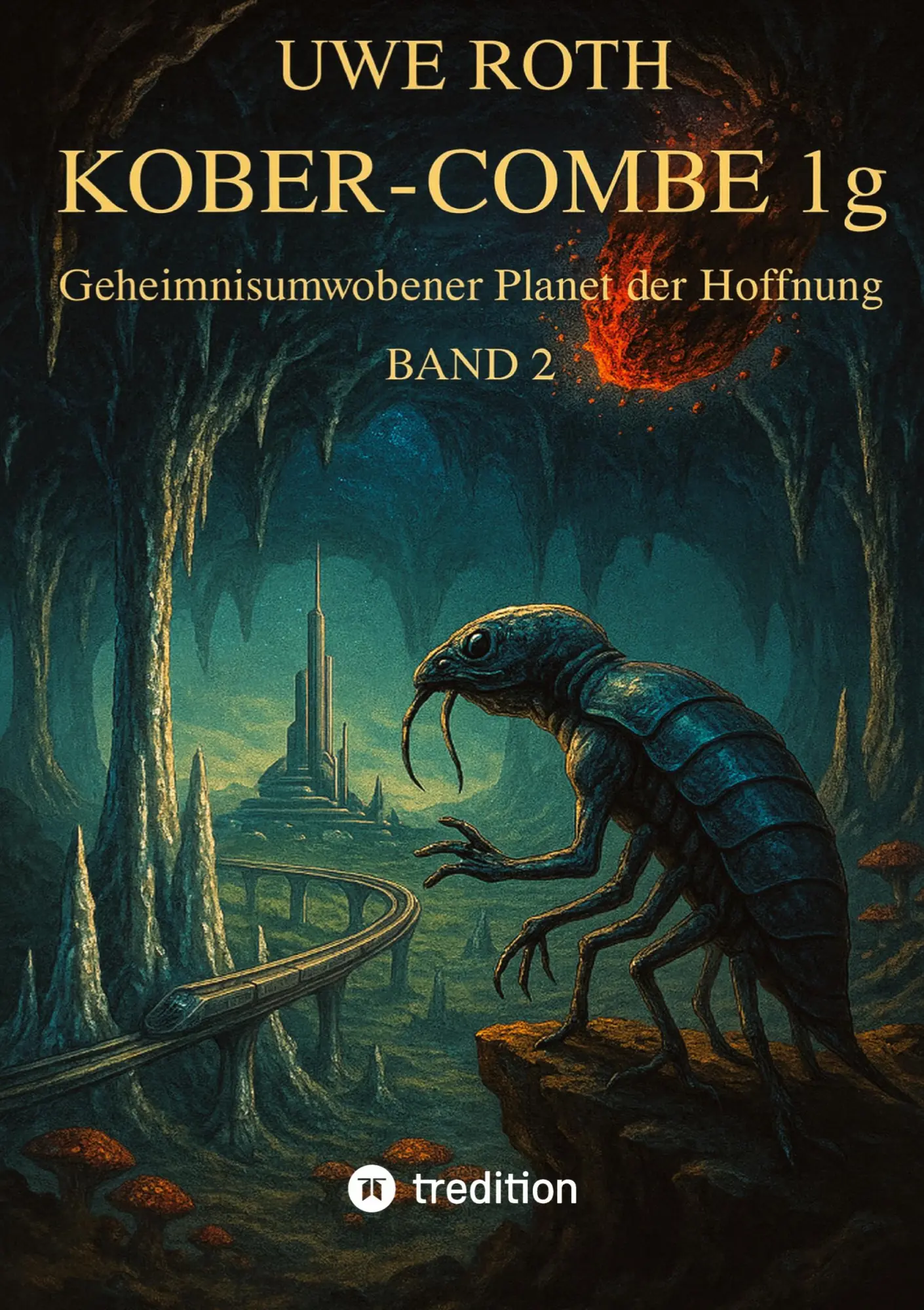 Cover: 9783384789341 | Kober-Combe 1g | Geheimnisumwobener Planet der Hoffnung - Band 2