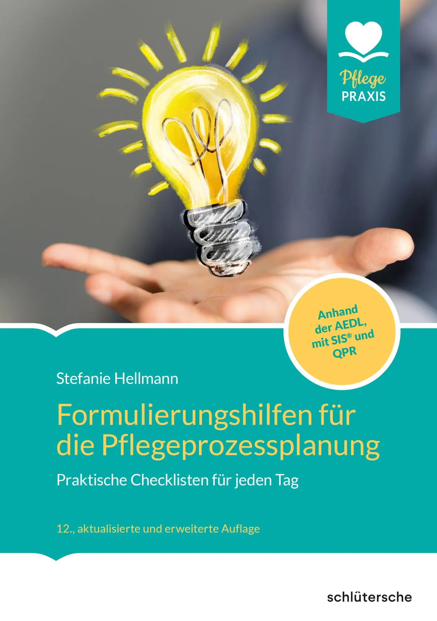 Cover: 9783842609341 | Formulierungshilfen für die Pflegeprozessplanung | Stefanie Hellmann
