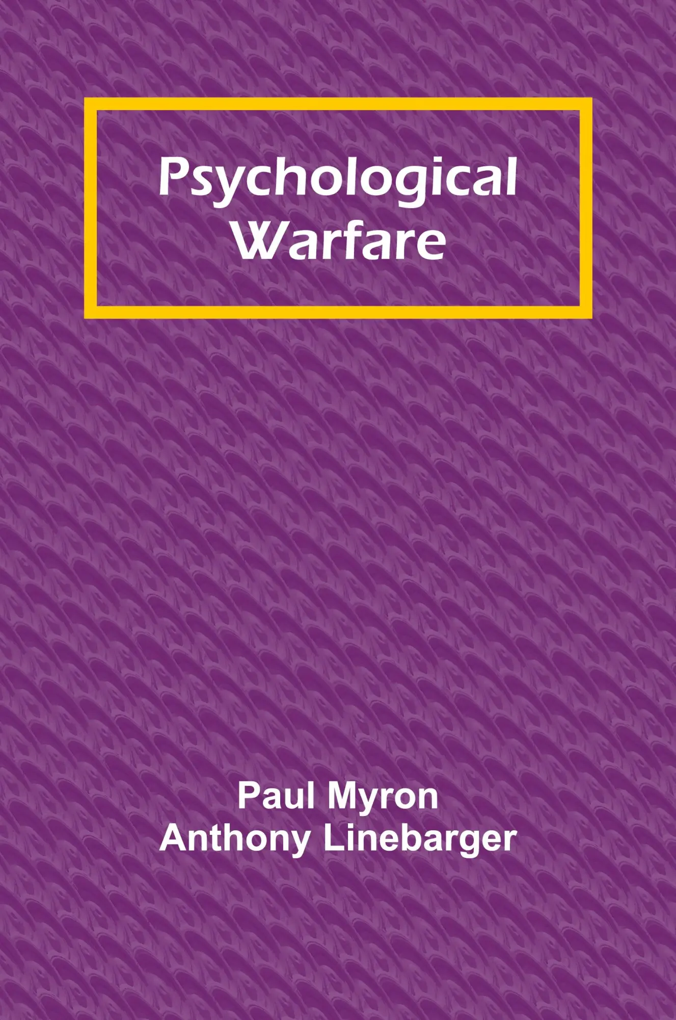 Cover: 9789362929341 | Psychological Warfare | Paul Myron Anthony Linebarger | Taschenbuch