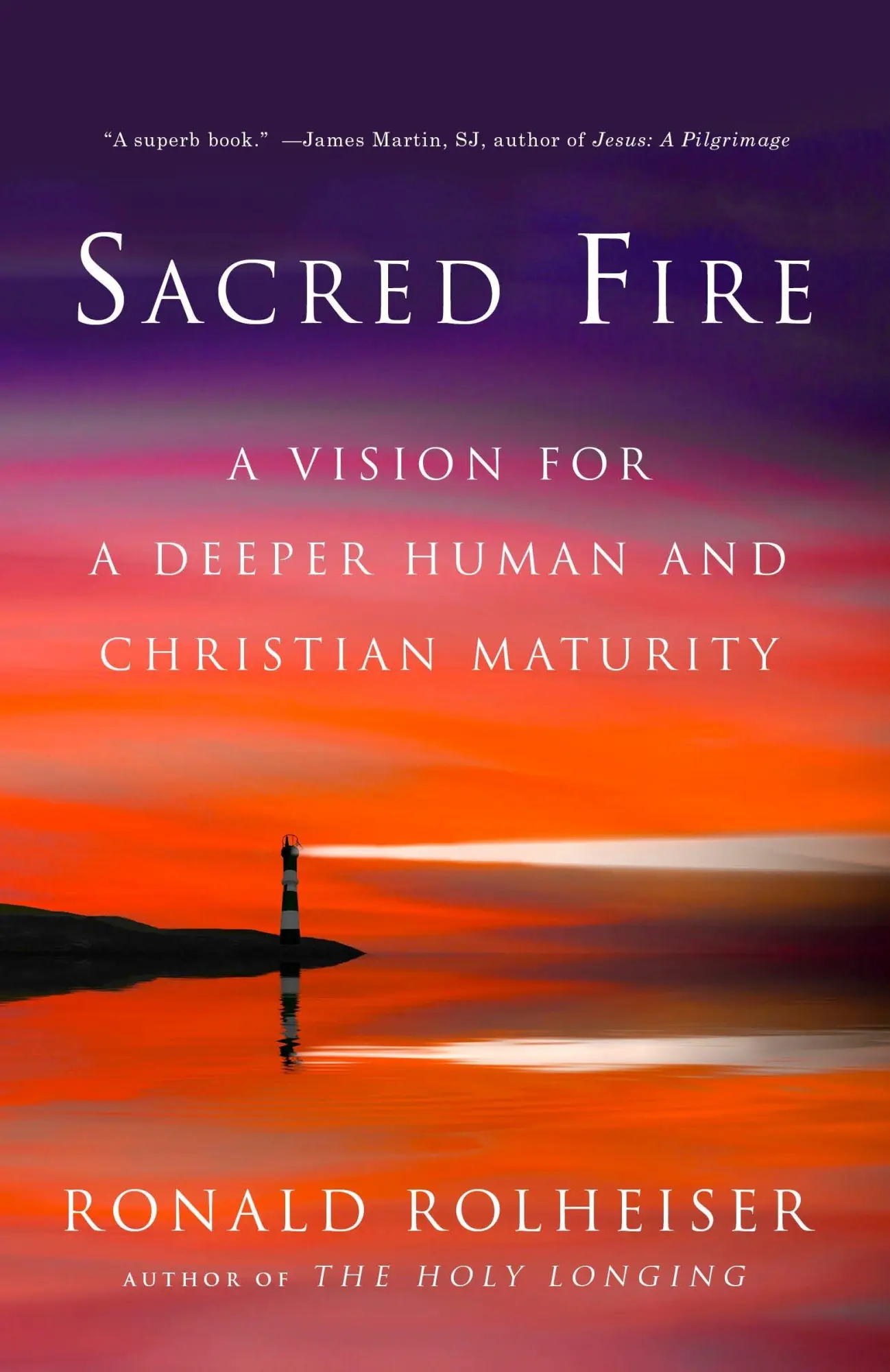 Cover: 9780804139441 | Sacred Fire | A Vision for a Deeper Human and Christian Maturity