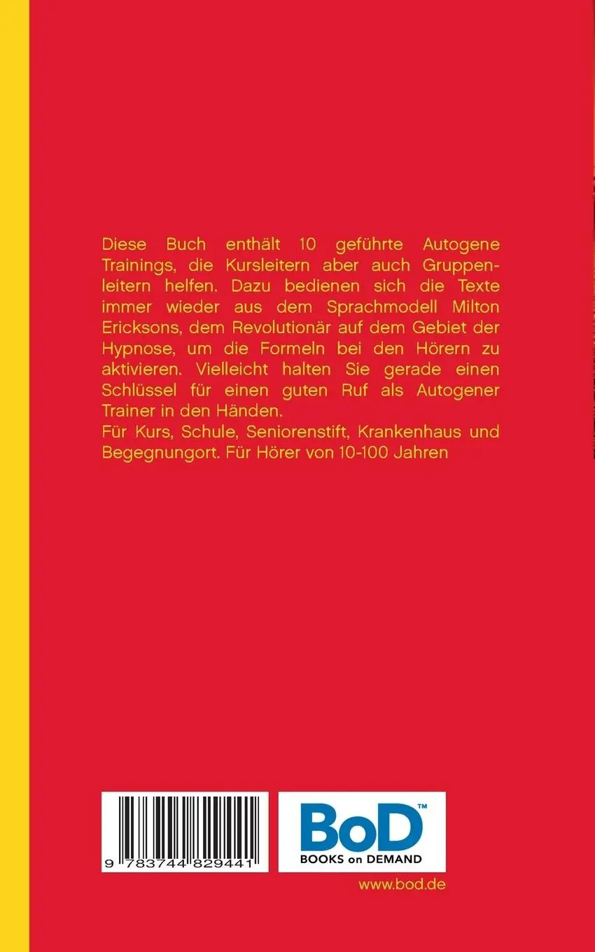 Rückseite: 9783744829441 | 10 geführte Autogene Trainings für Seminarleiter und ... | Förster