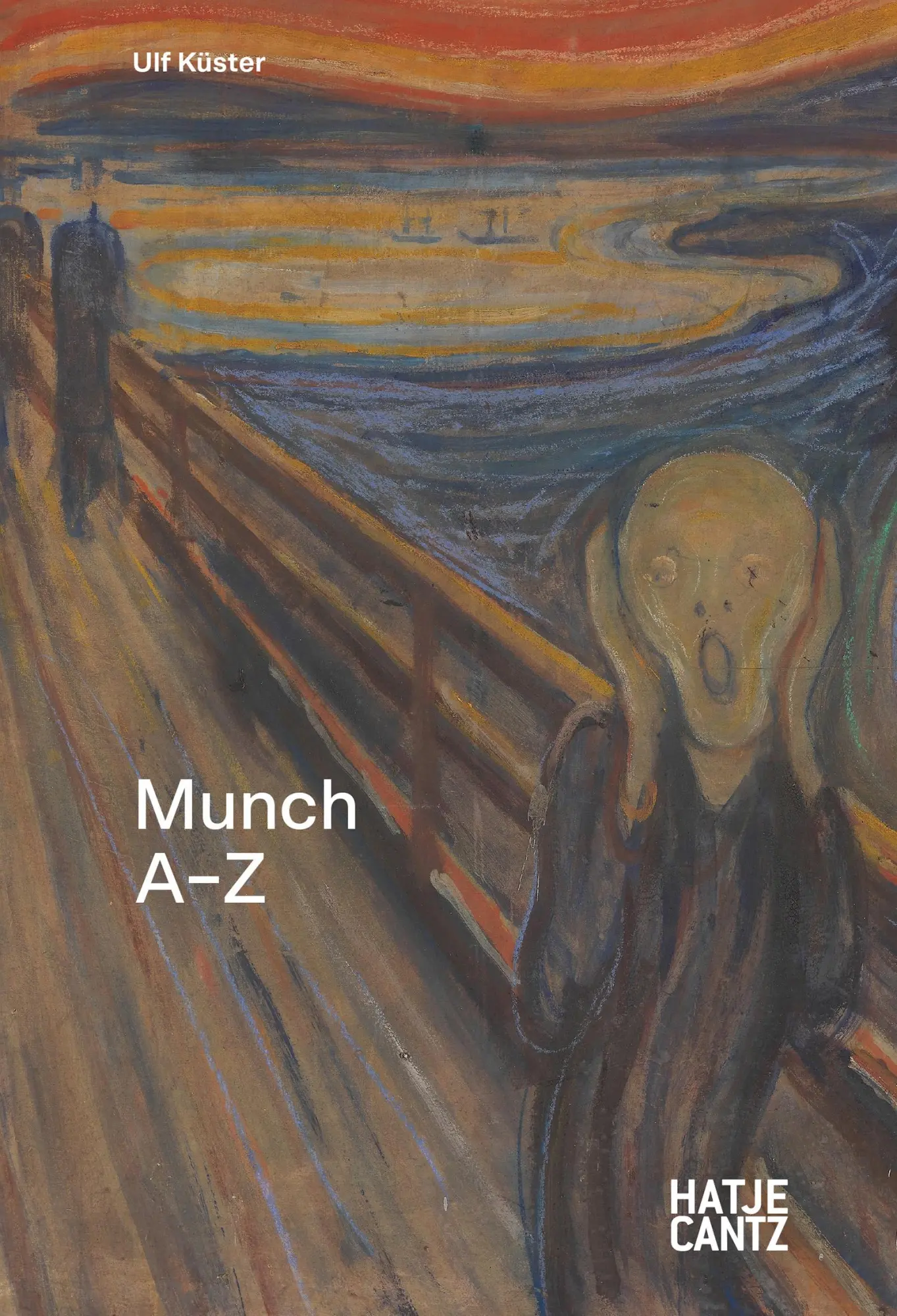 Cover: 9783775759441 | Edvard Munch: A-Z - Der Schöpfer des Schrei und Seelentagebuch der...