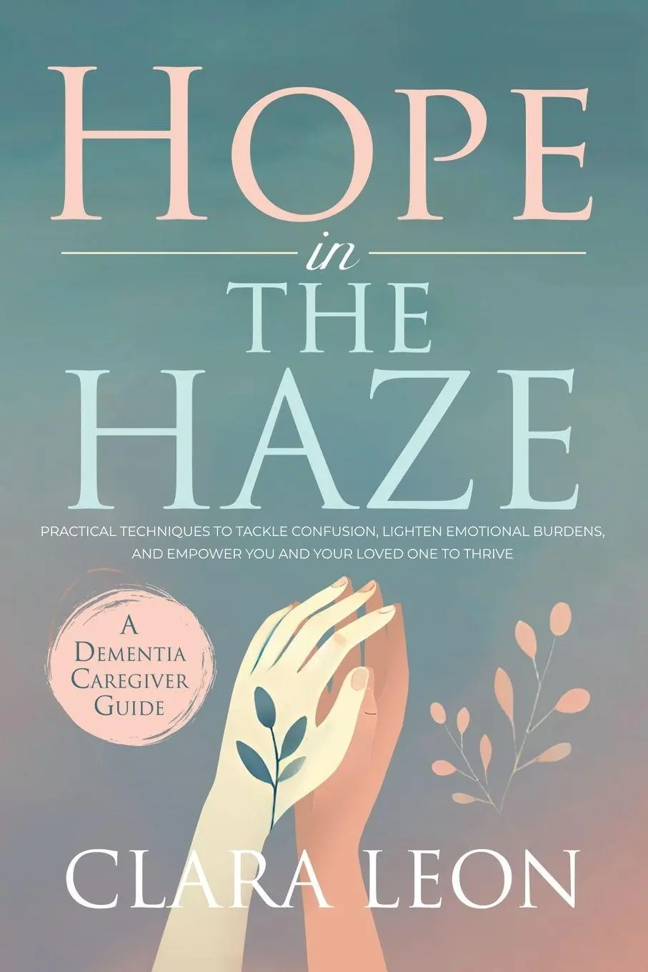 Cover: 9798230199441 | Hope in the Haze | Clara Leon | Taschenbuch | Englisch | 2025