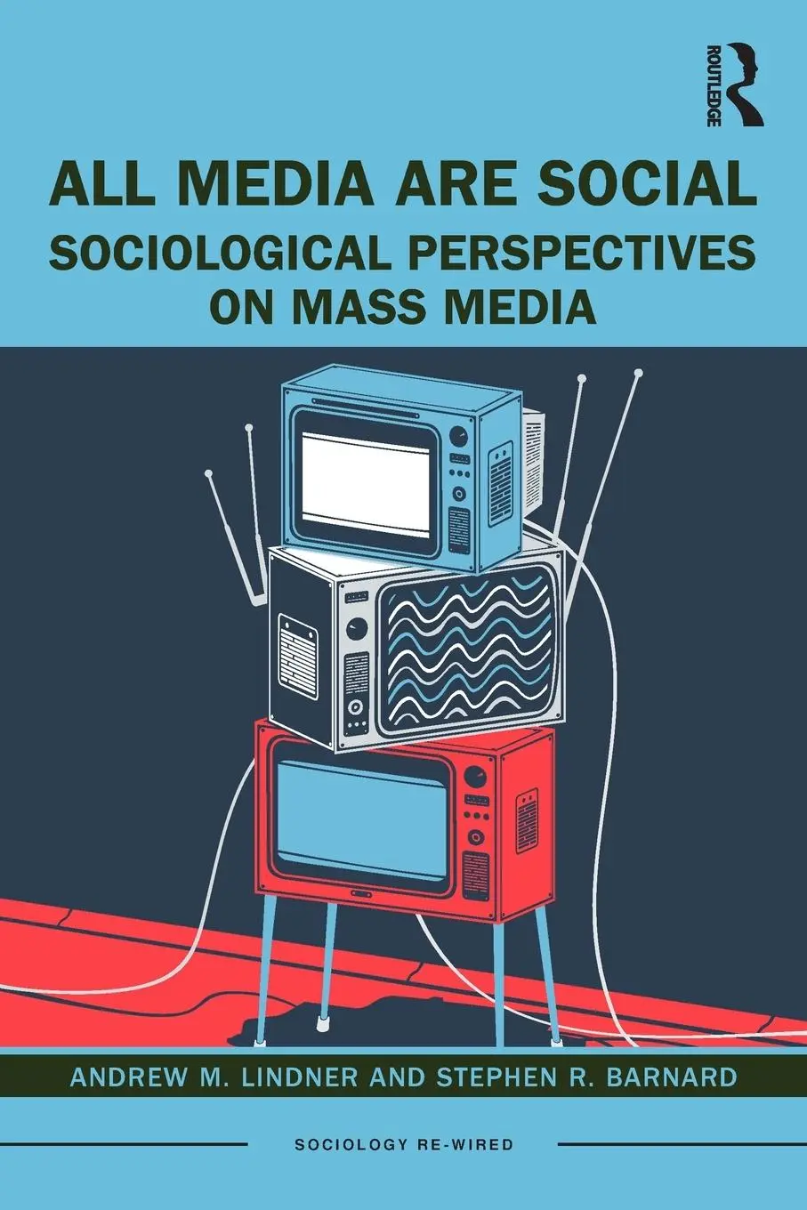 Cover: 9780415749541 | All Media Are Social | Sociological Perspectives on Mass Media | Buch