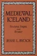 Cover: 9780520069541 | Medieval Iceland | Society, Sagas, and Power | Jesse L. Byock | Buch