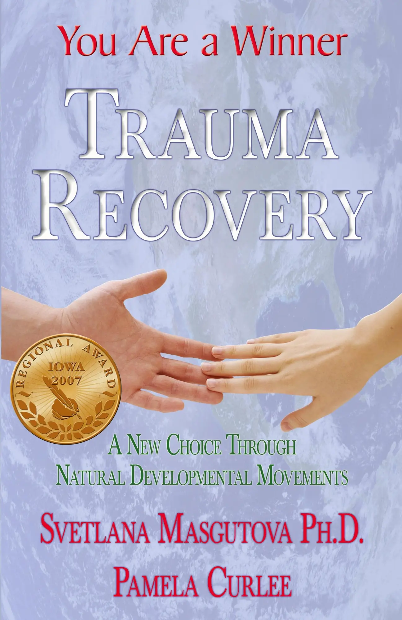 Cover: 9781421899541 | Trauma Recovery - You Are A Winner; A New Choice Through Natural...