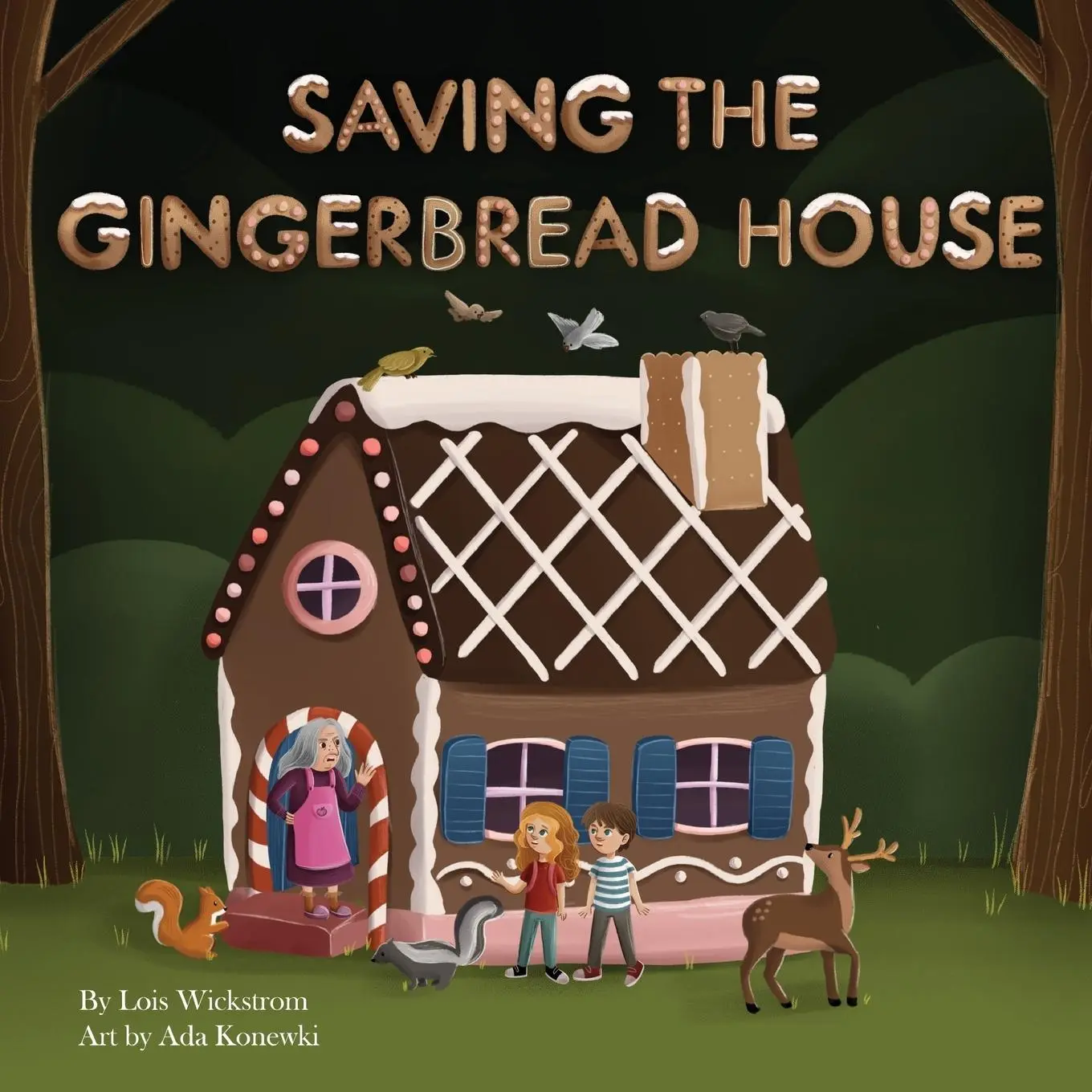 Cover: 9781954519541 | Saving the Gingerbread House | A Science Folktale | Lois Wickstrom