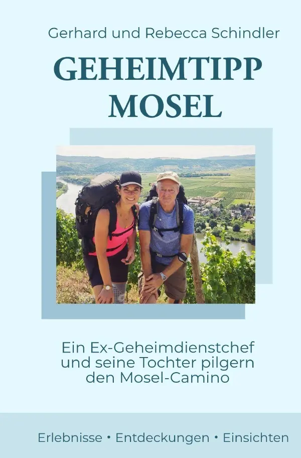 Cover: 9783819779541 | Geheimtipp Mosel | Gerhard Schindler (u. a.) | Taschenbuch | 244 S.