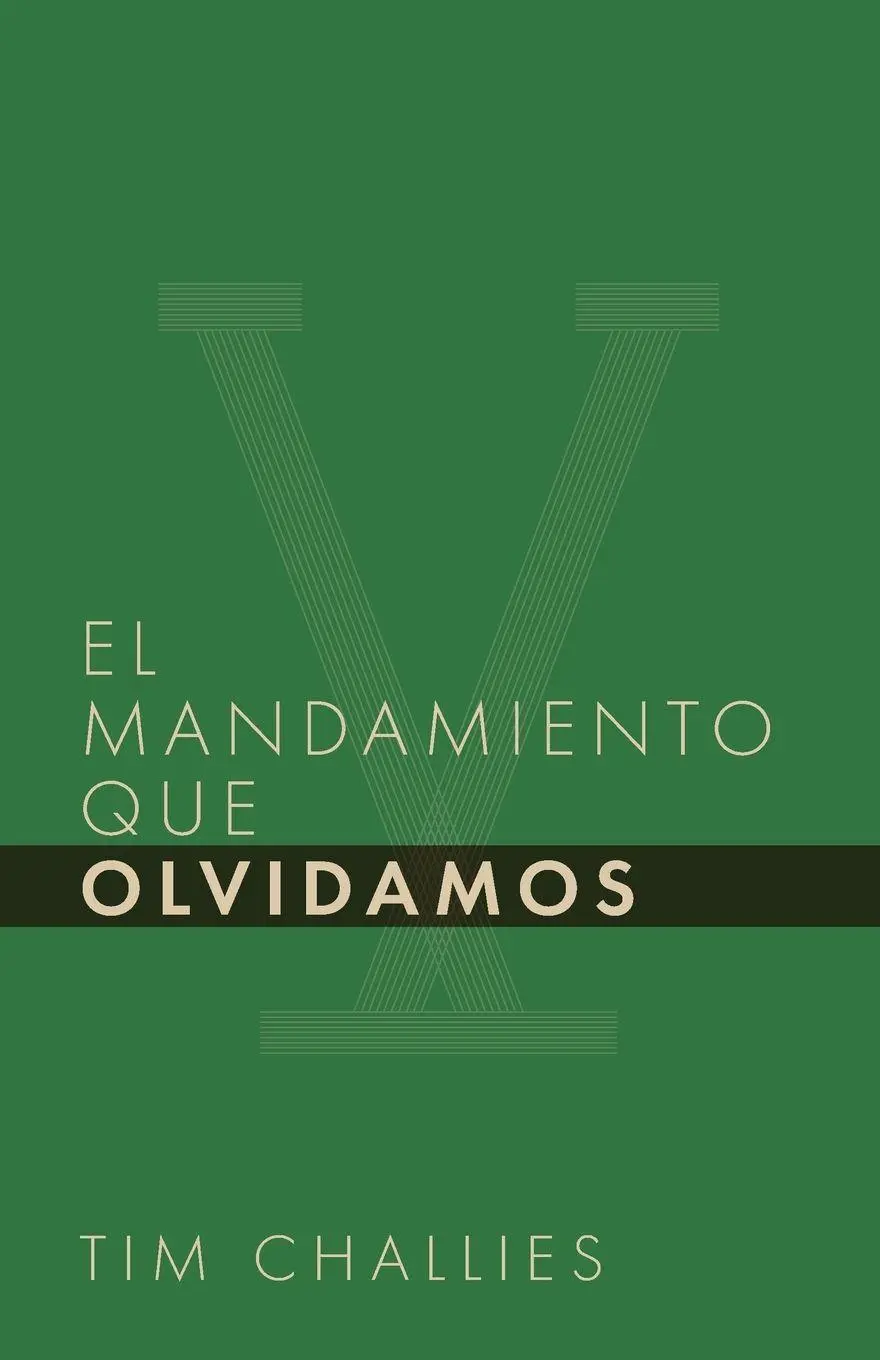 Cover: 9786280109541 | El mandamiento que olvidamos | Tim Challies | Taschenbuch | Spanisch