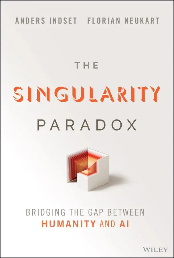 Cover: 9781394309641 | The Singularity Paradox | Bridging the Gap Between Humanity and AI