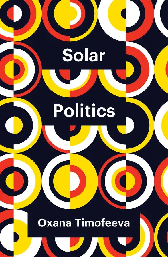 Cover: 9781509549641 | Solar Politics | Oxana Timofeeva | Buch | 140 S. | Englisch | 2022