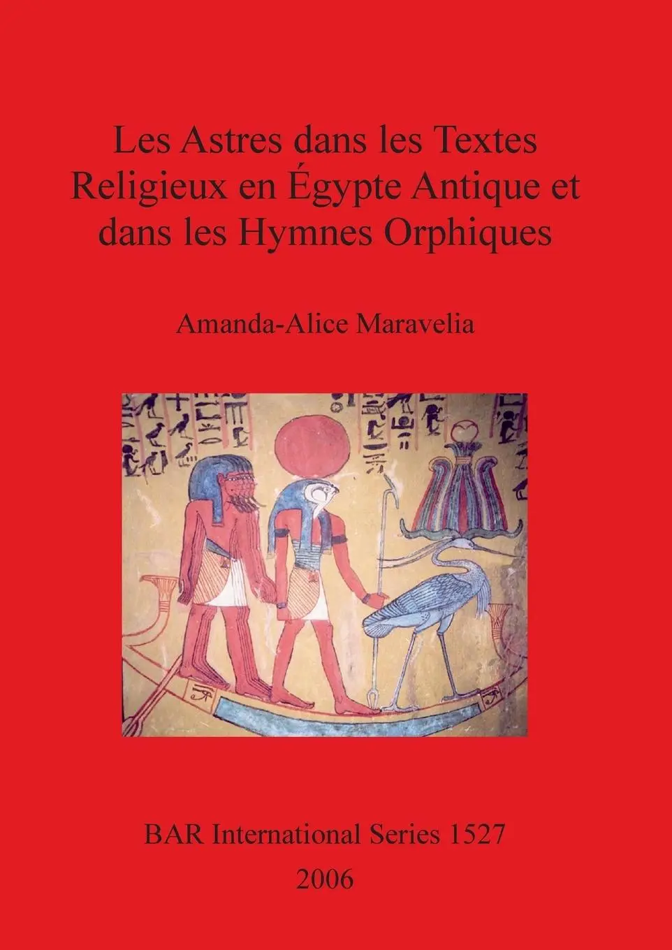 Cover: 9781841719641 | Les Astres dans les Textes Religieux en Égypte Antique et dans les...