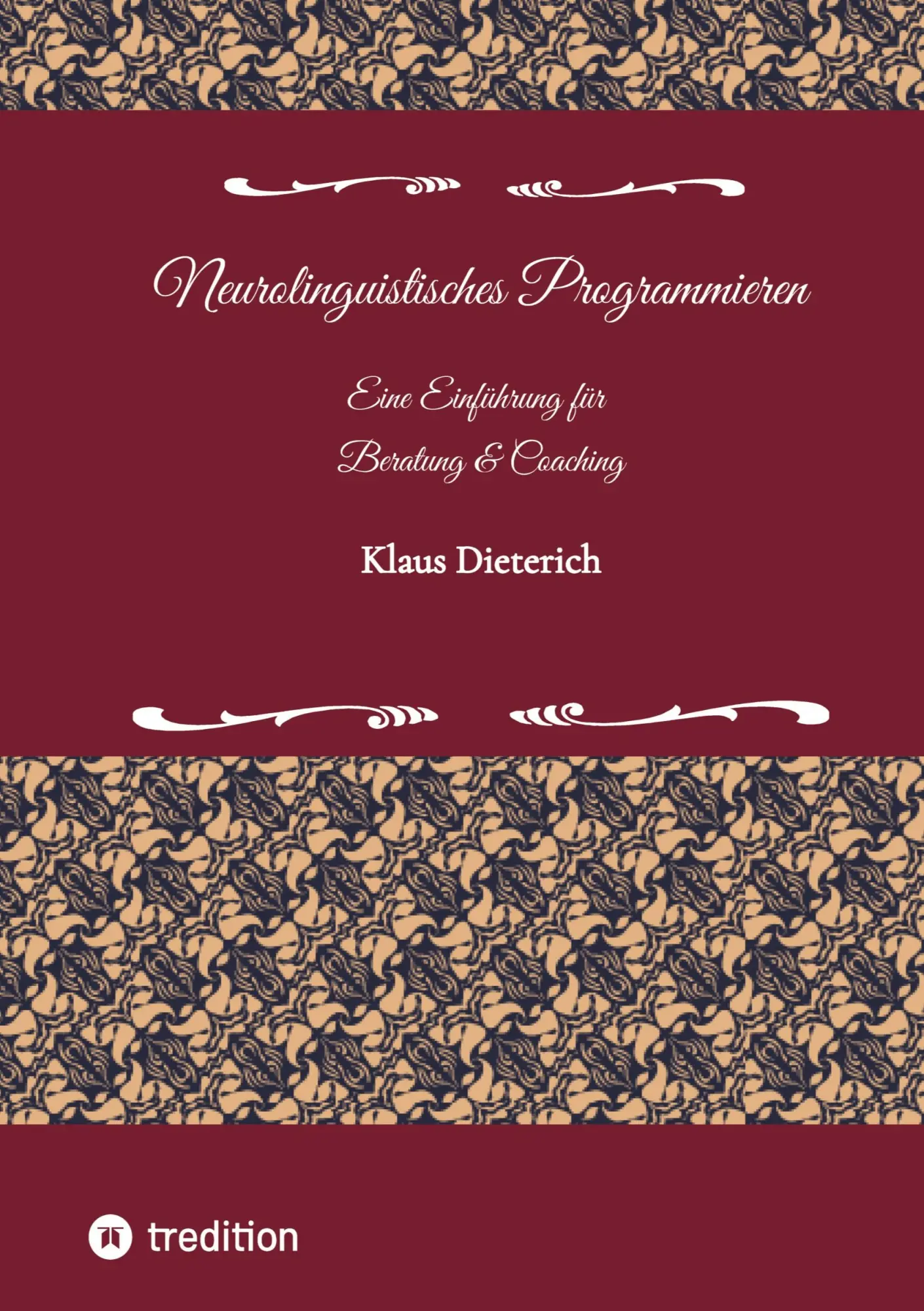 Cover: 9783347509641 | Neurolinguistisches Programmieren - Eine Einführung für Beratung...
