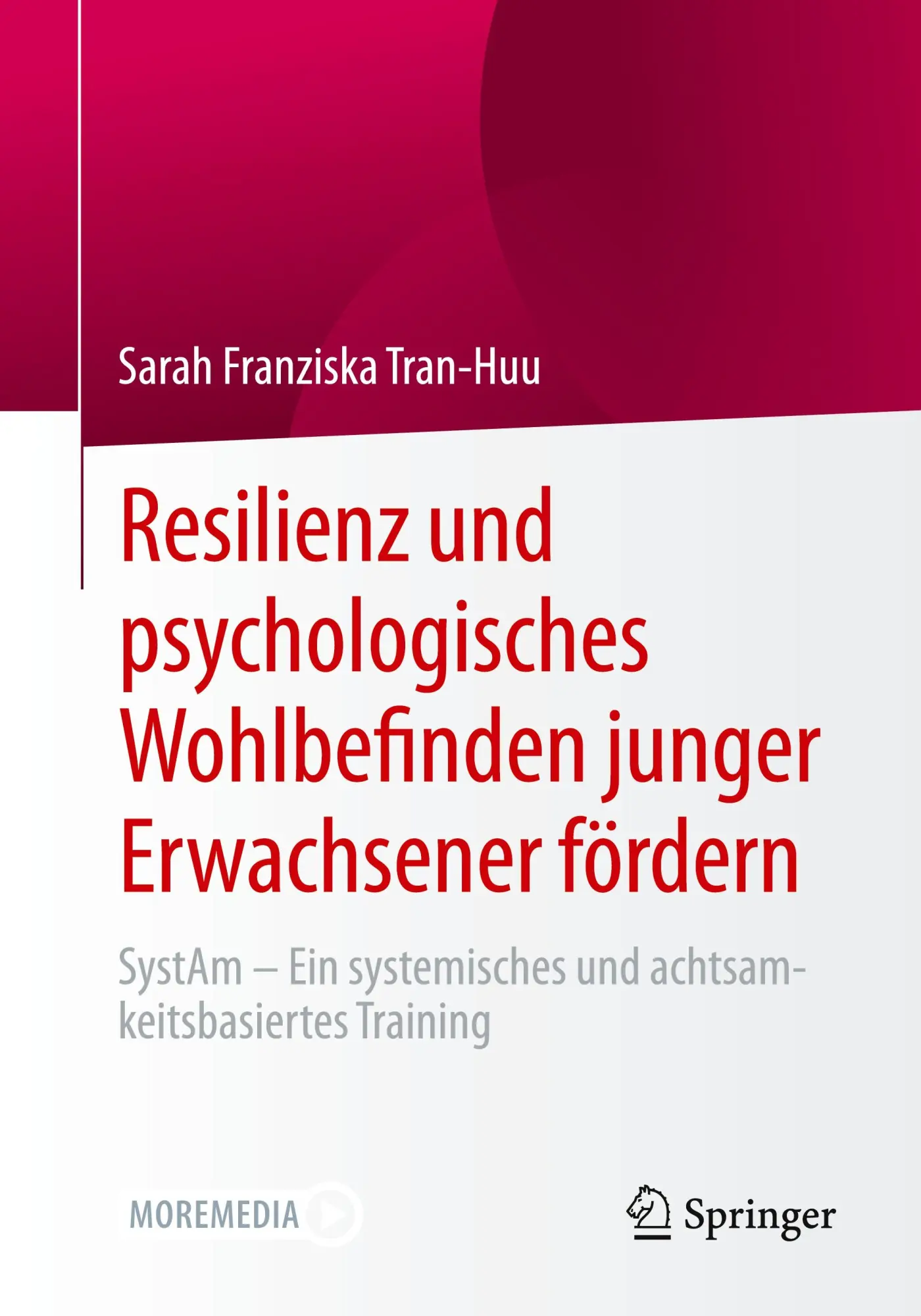 Cover: 9783658469641 | Resilienz und psychologisches Wohlbefinden junger Erwachsener fördern