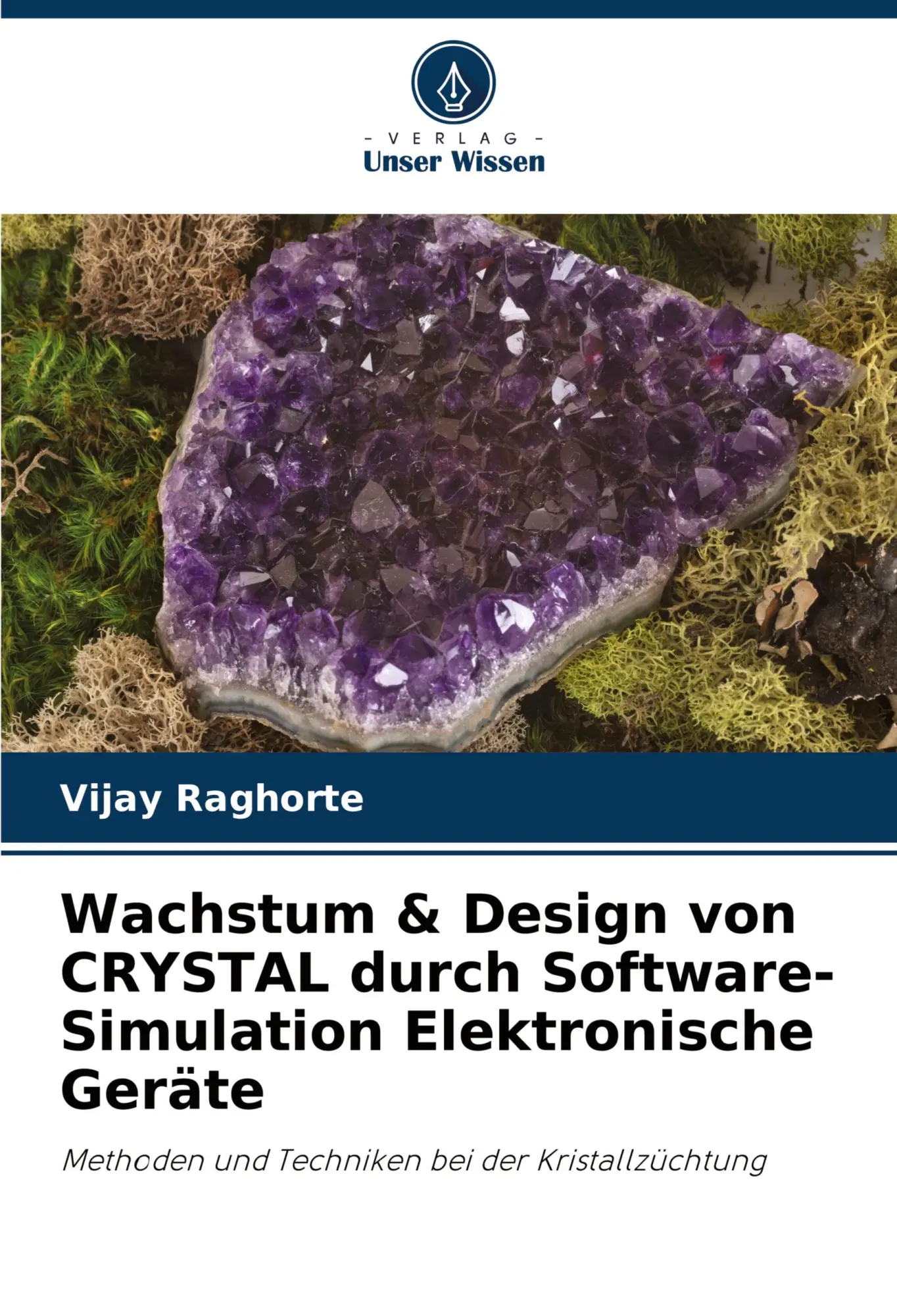 Cover: 9786207549641 | Wachstum &amp; Design von CRYSTAL durch Software-Simulation...