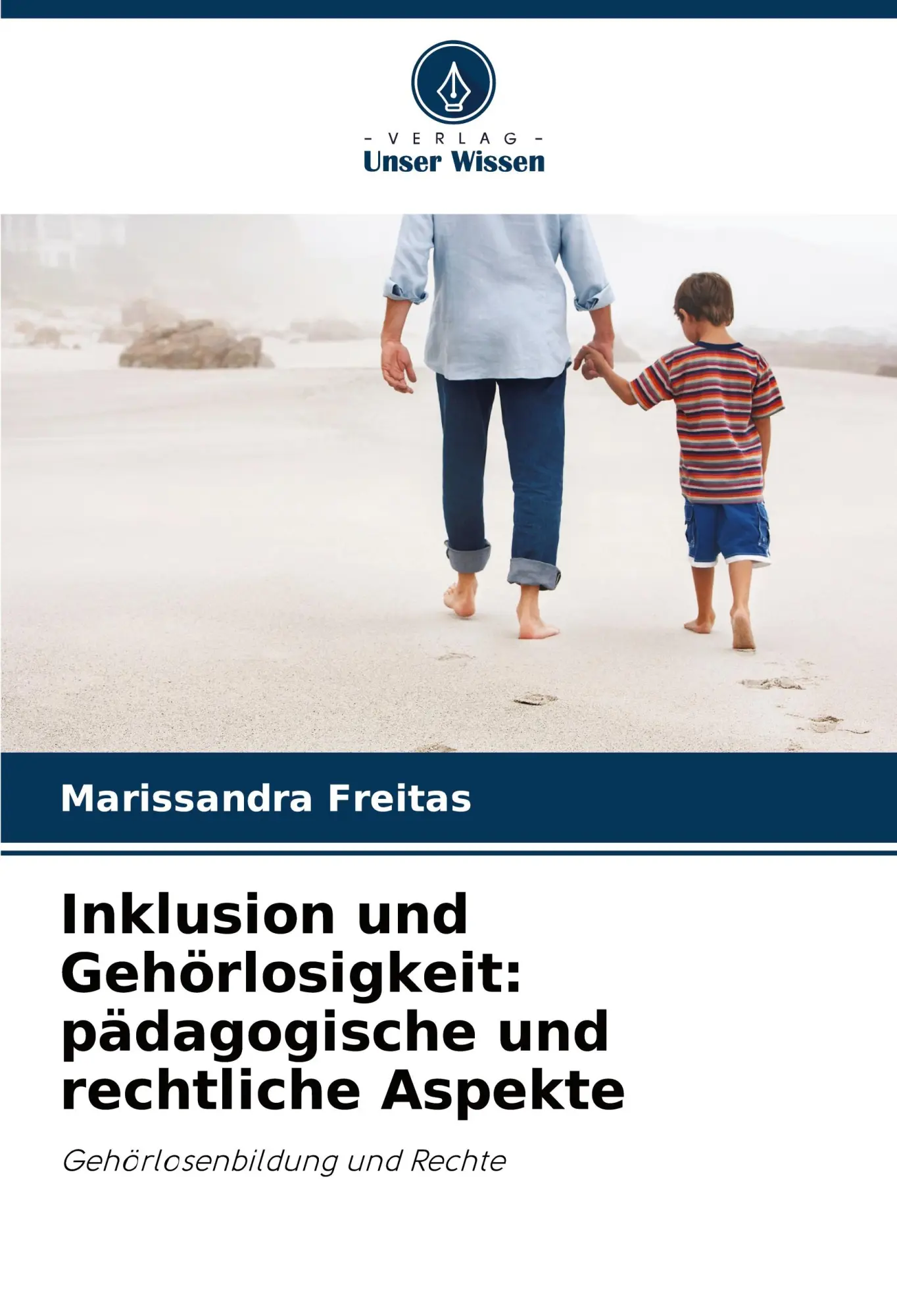 Cover: 9786208089641 | Inklusion und Gehörlosigkeit: pädagogische und rechtliche Aspekte