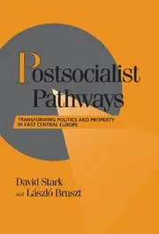Cover: 9780521589741 | Postsocialist Pathways | David Stark (u. a.) | Taschenbuch | Englisch