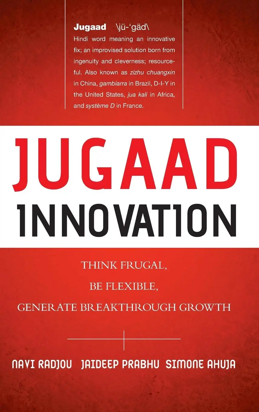 Cover: 9781118249741 | Jugaad Innovation | Navi Radjou (u. a.) | Buch | 275 S. | Englisch