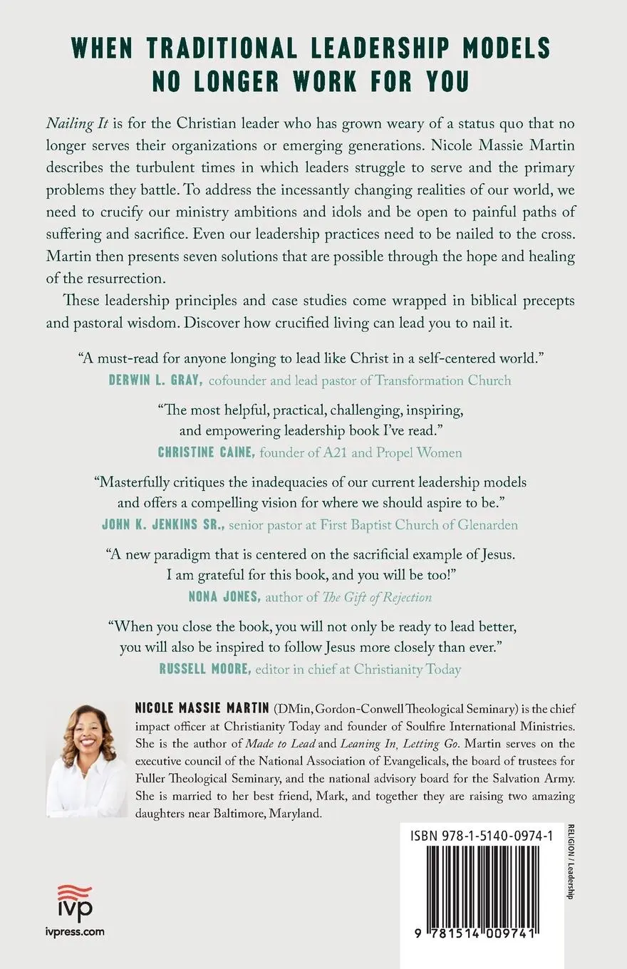 Rückseite: 9781514009741 | Nailing It | Why Successful Leadership Demands Suffering and Surrender