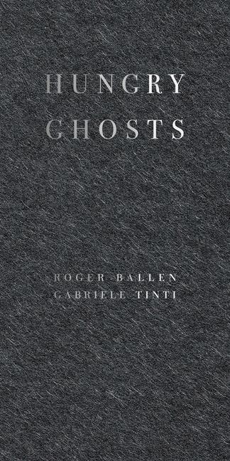 Cover: 9781916809741 | Hungry Ghosts | Gabriele Tinti (u. a.) | Buch | Englisch | 2024 | ERIS