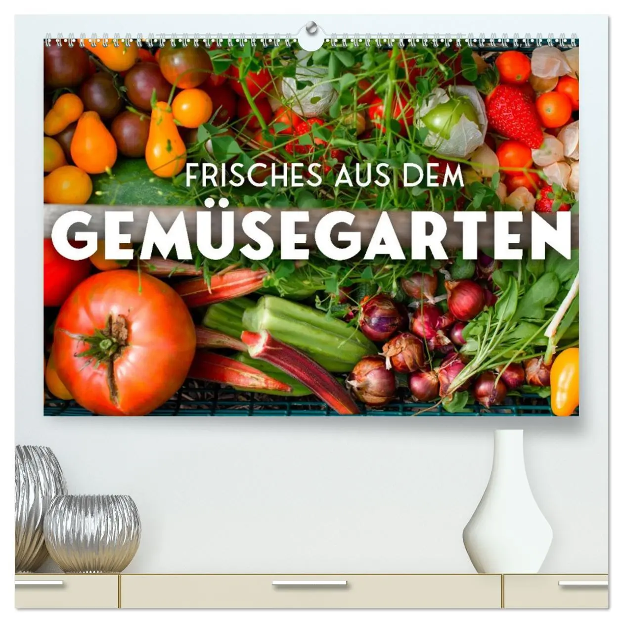 Cover: 9783457559741 | Frisches aus dem Gemüsegarten (hochwertiger Premium Wandkalender...