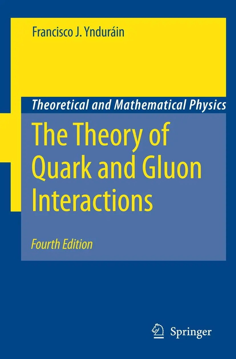 Cover: 9783642069741 | The Theory of Quark and Gluon Interactions | Francisco J. Yndurain