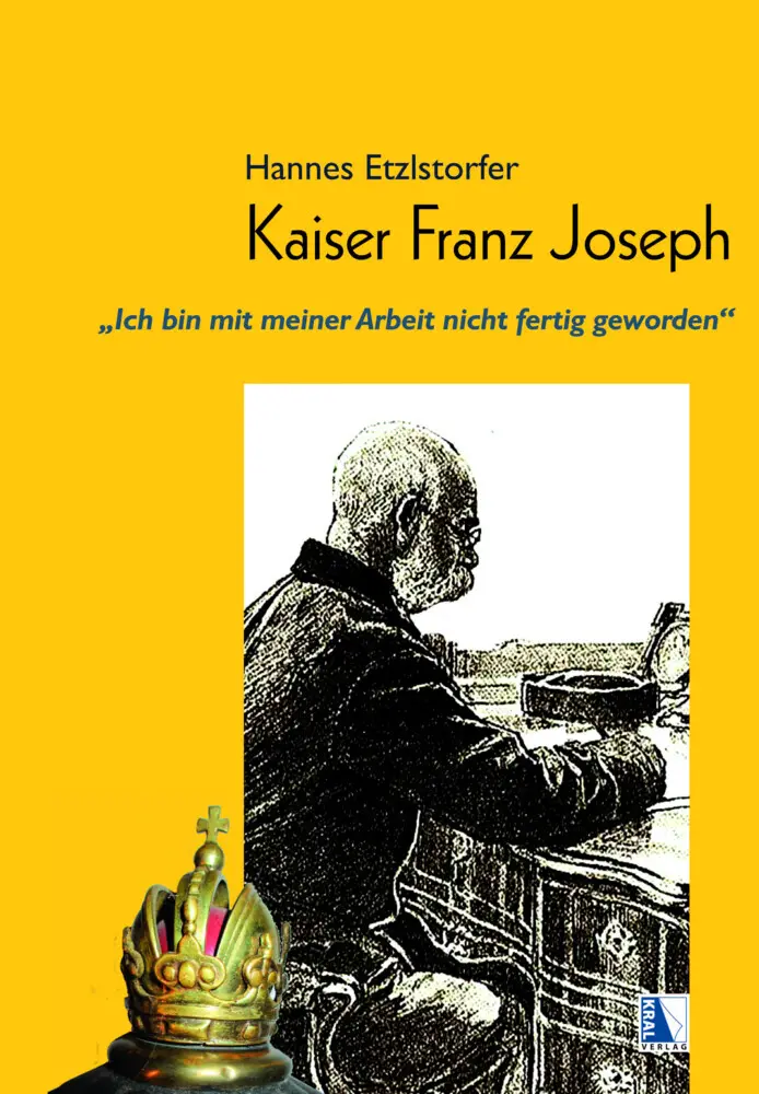 Cover: 9783990249741 | Kaiser Franz Joseph | Hannes Etzlstorfer | Taschenbuch | Deutsch