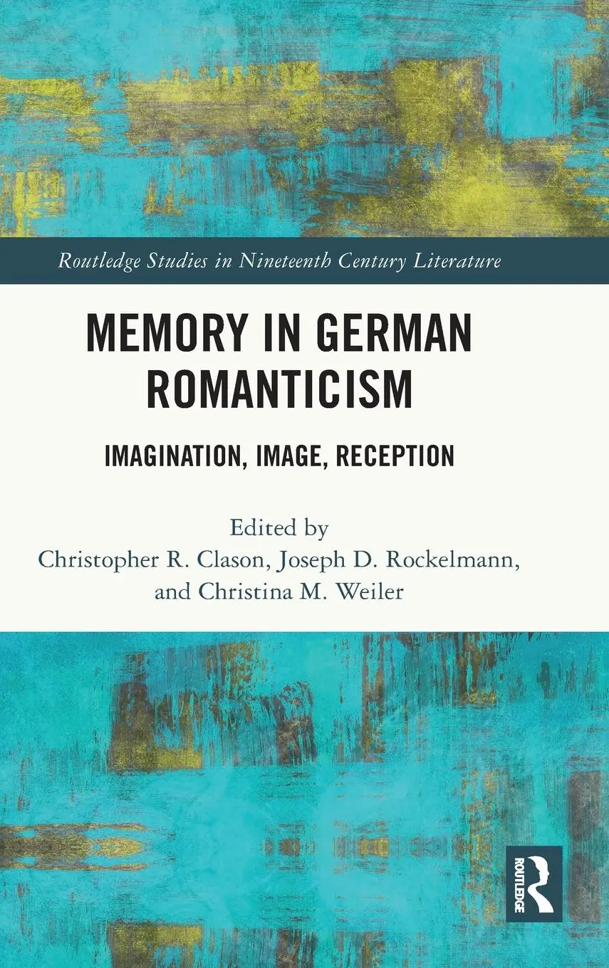 Cover: 9781032319841 | Memory in German Romanticism | Imagination, Image, Reception | Buch