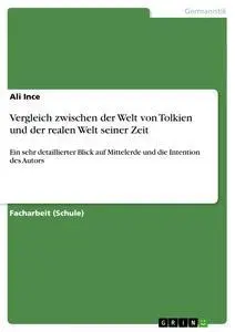 Cover: 9783656539841 | Vergleich zwischen der Welt von Tolkien und der realen Welt seiner...