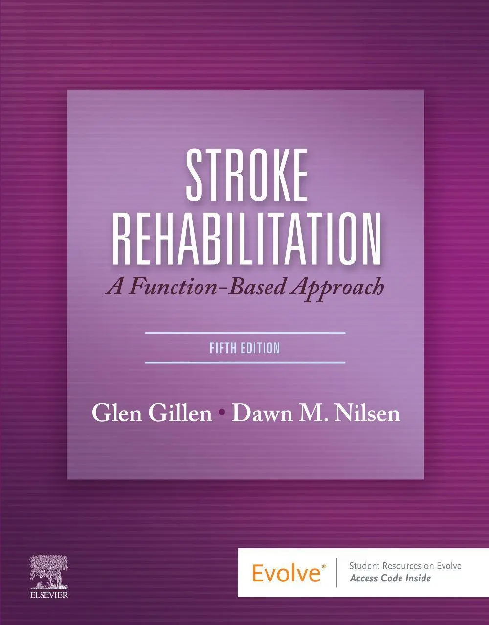 Cover: 9780323639941 | Stroke Rehabilitation | A Function-Based Approach | Nilsen (u. a.)