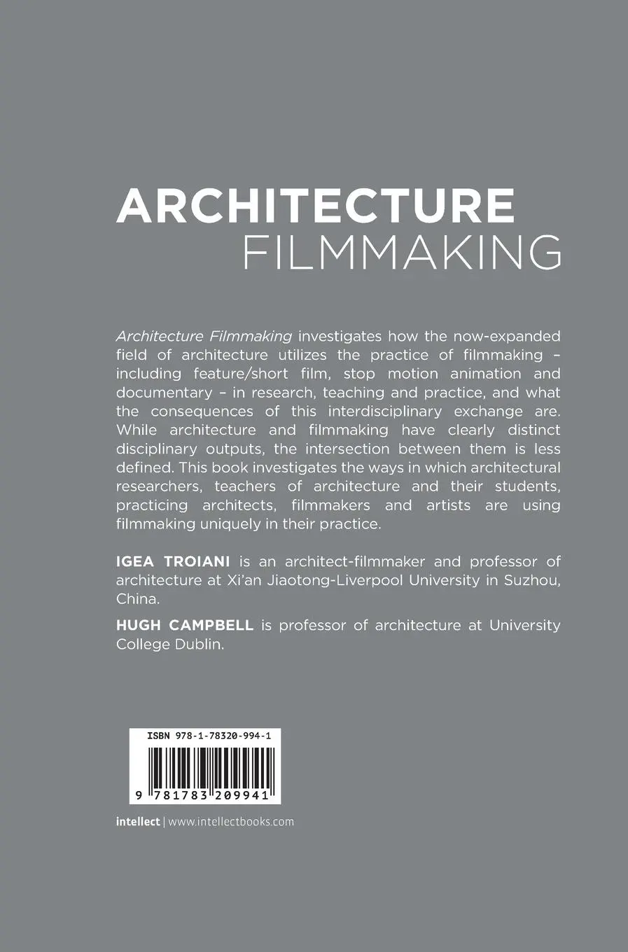 Rückseite: 9781783209941 | Architecture Filmmaking | Igea Troiani (u. a.) | Buch | Gebunden