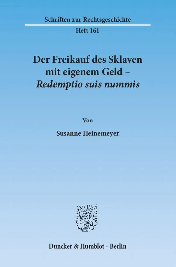 Cover: 9783428139941 | Der Freikauf des Sklaven mit eigenem Geld - Redemptio suis nummis.