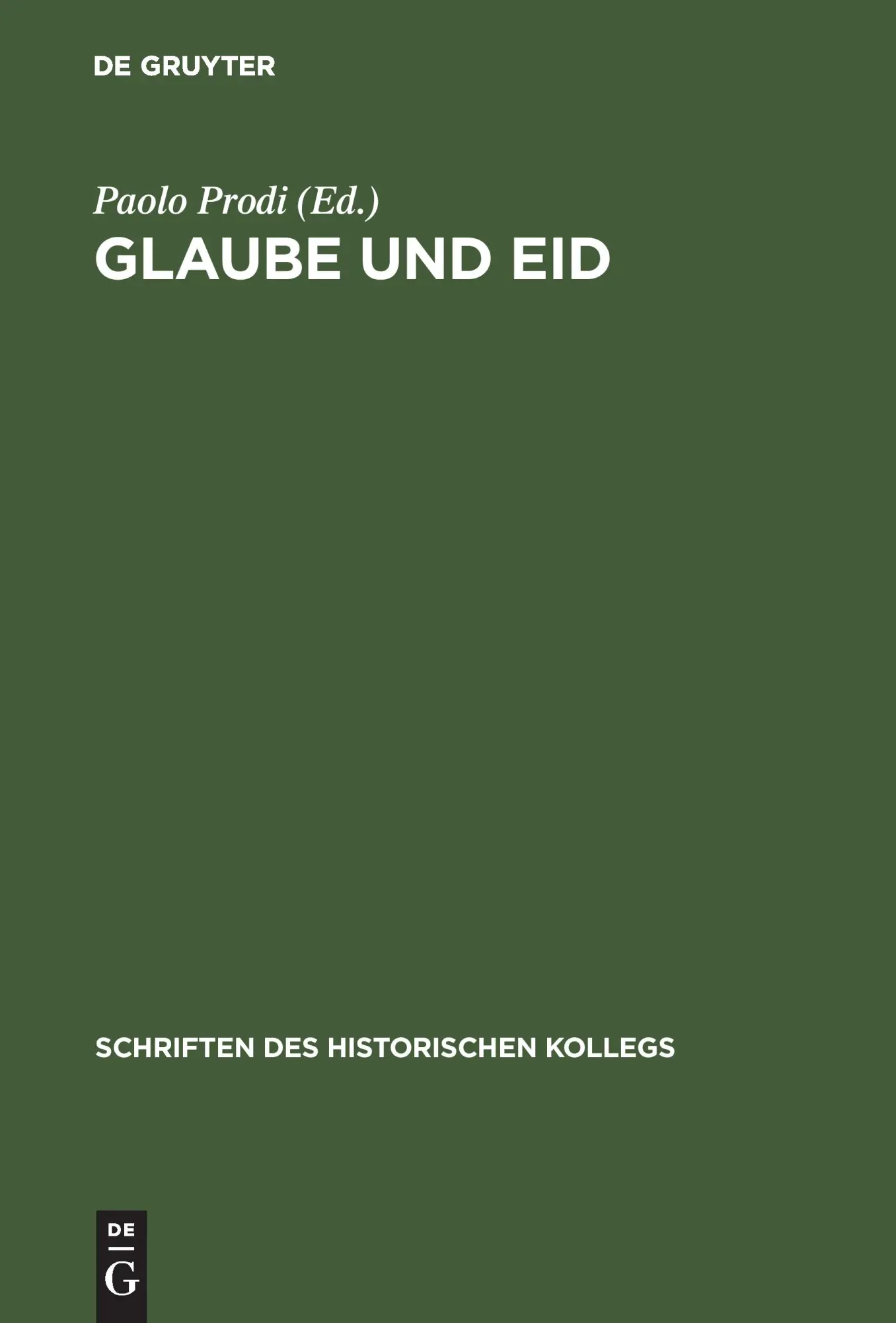 Cover: 9783486559941 | Glaube und Eid | Paolo Prodi | Buch | XXIX | Deutsch | 1993
