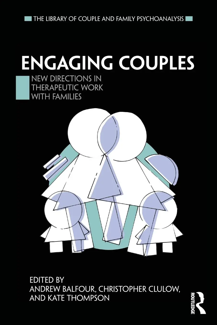 Cover: 9780367000042 | Engaging Couples | New Directions in Therapeutic Work with Families