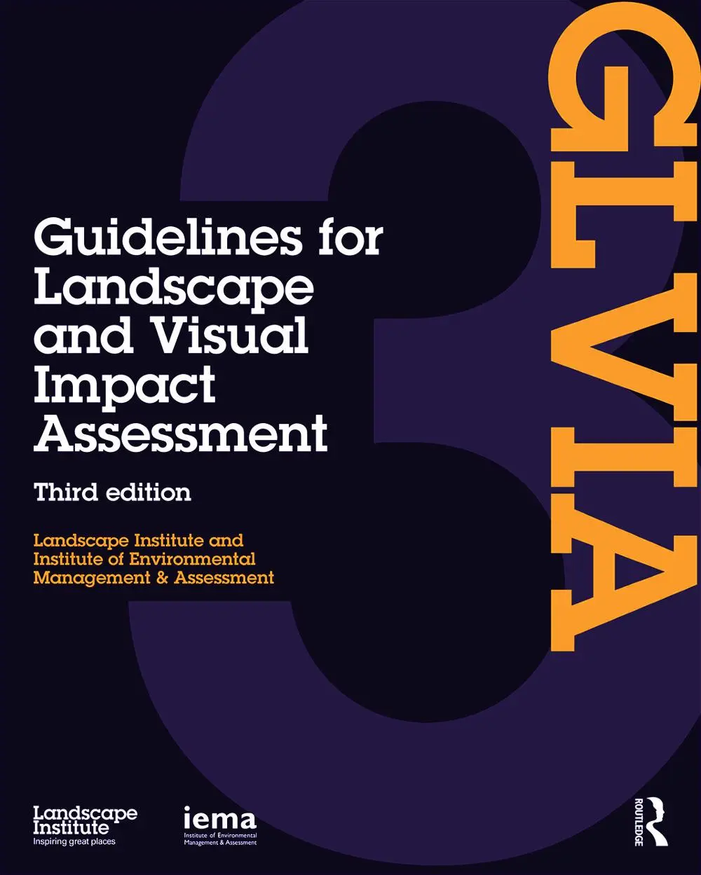 Cover: 9780415680042 | Guidelines for Landscape and Visual Impact Assessment | A. (u. a.)
