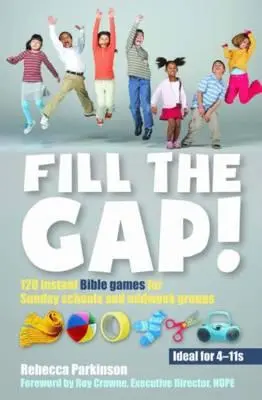 Cover: 9780857460042 | Fill the Gap! | Rebecca Parkinson | Taschenbuch | Englisch | 2012