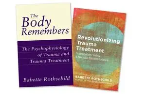 Cover: 9781324020042 | The Body Remembers Volume 1 and Revolutionizing Trauma Treatment,...