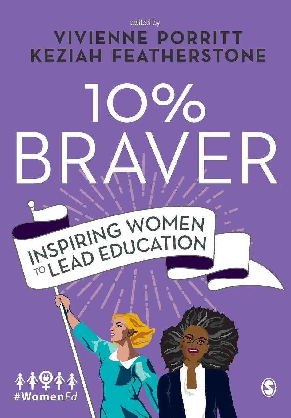 Cover: 9781526460042 | 10% Braver | Inspiring Women to Lead Education | Porritt (u. a.)