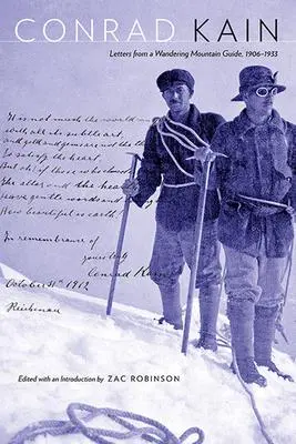Cover: 9781772120042 | Conrad Kain | Letters from a Wandering Mountain Guide, 1906-1933