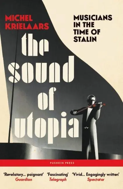Cover: 9781805330042 | The Sound of Utopia | Musicians in the Time of Stalin | Krielaars