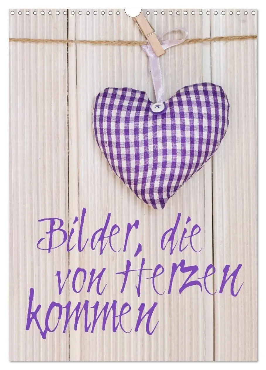 Cover: 9783594100042 | Bilder, die von Herzen kommen (Wandkalender 2027 DIN A3 hoch),...