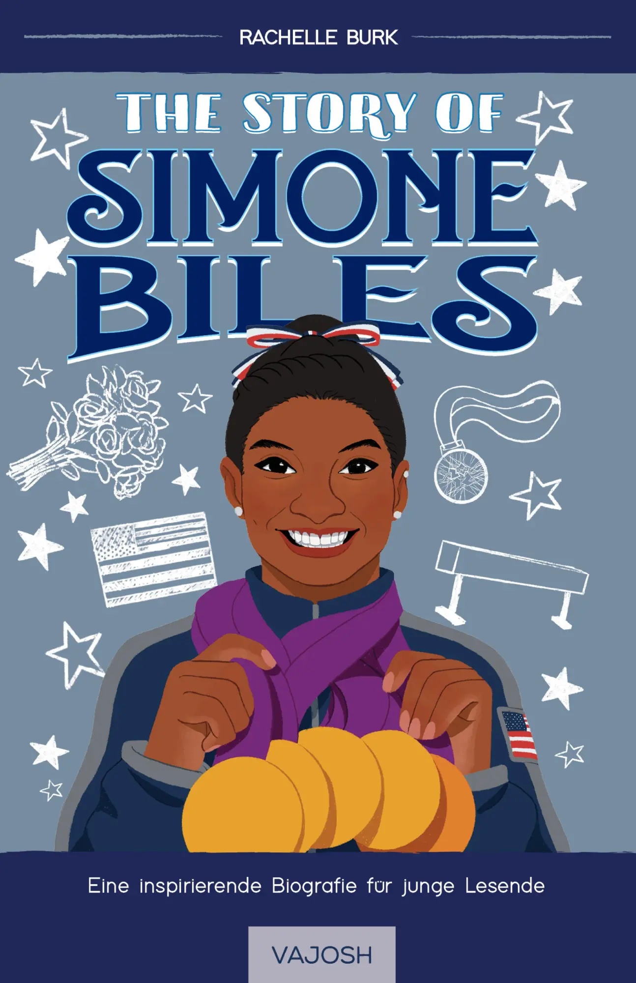 Cover: 9783690510042 | The Story of Simone Biles | Rachelle Burk | Taschenbuch | 64 S. | 2026