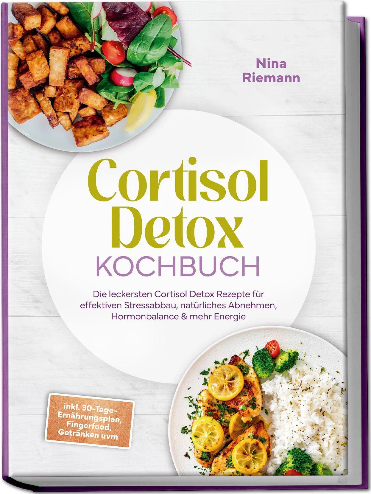 Cover: 9783757620042 | Cortisol Detox Kochbuch: Die leckersten Cortisol Detox Rezepte für...