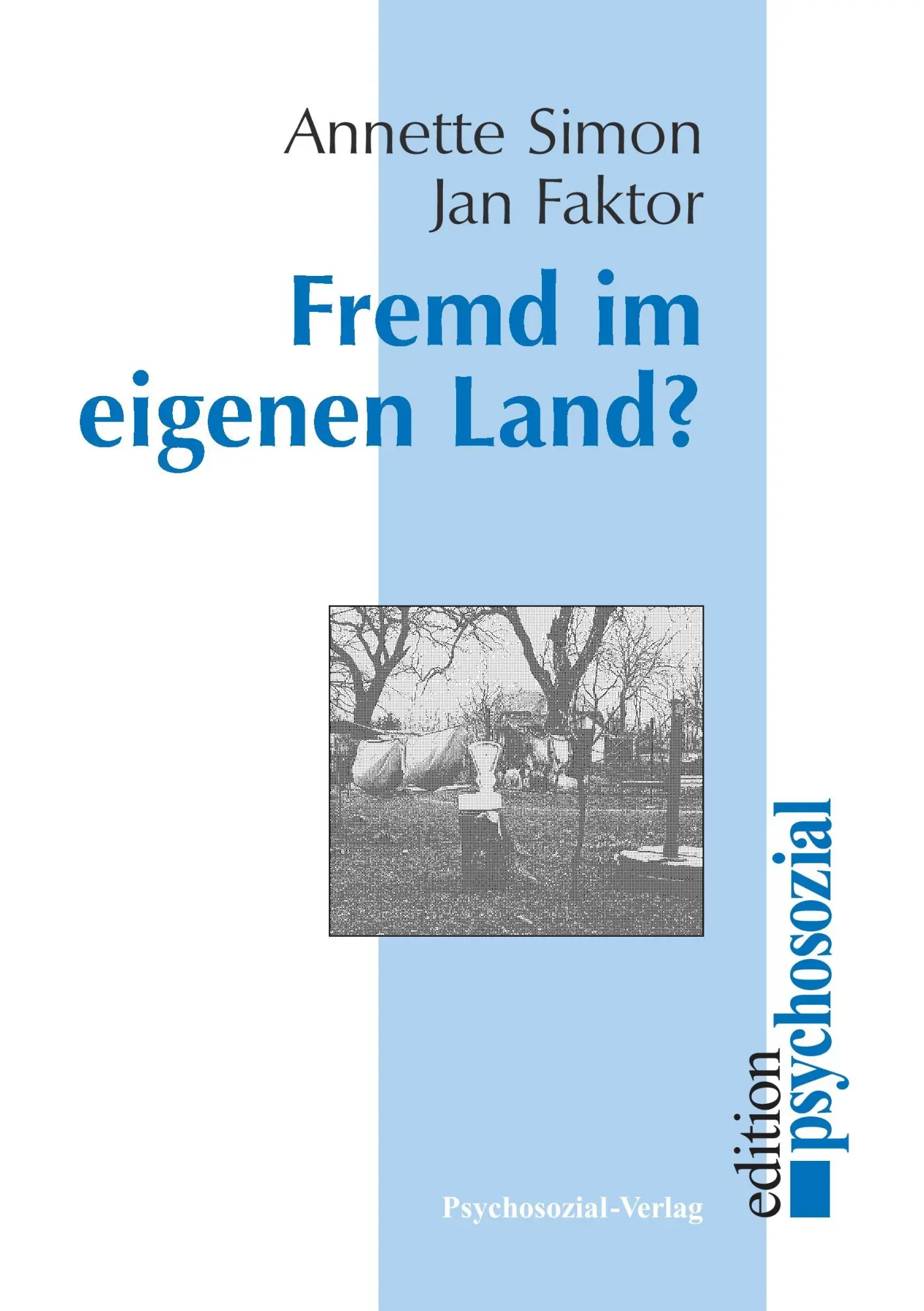 Cover: 9783898060042 | Fremd im eigenen Land? | Annette Simon (u. a.) | Taschenbuch | 145 S.