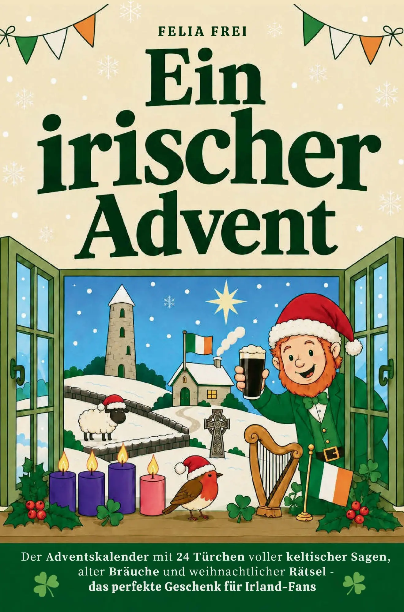 Cover: 9783912810042 | Ein irischer Advent | Felia Frei | Taschenbuch | 156 S. | Deutsch