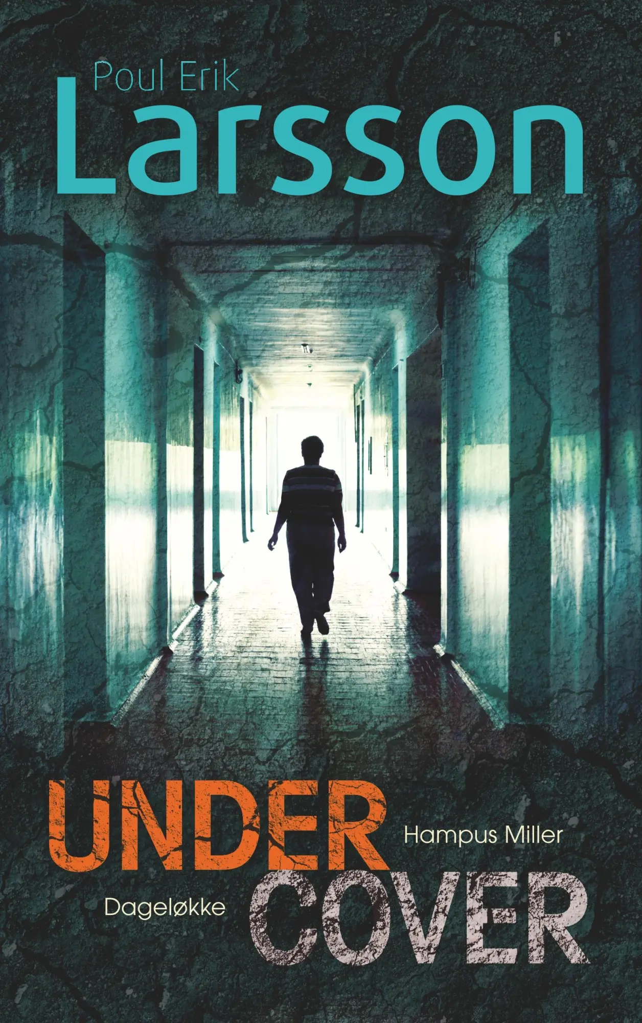 Cover: 9788793900042 | Hampus Miller: Undercover | Poul Erik Larsson | Taschenbuch | 228 S.
