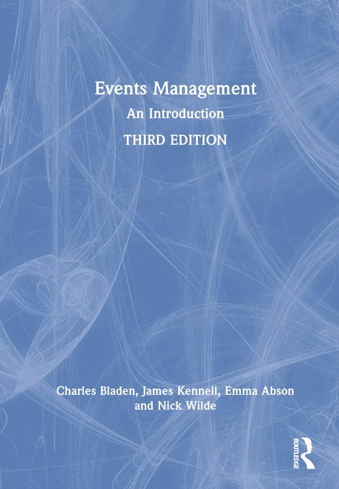 Cover: 9780367610142 | Events Management | An Introduction | Charles Bladen (u. a.) | Buch